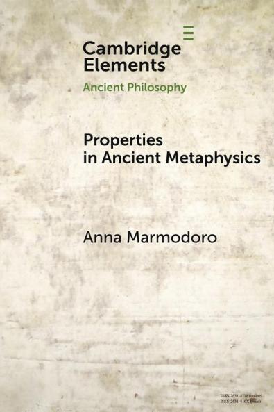 Properties in Ancient Metaphysics