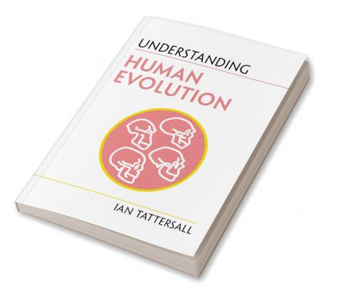 Understanding Human Evolution