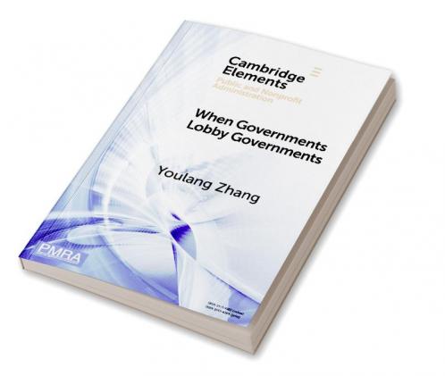 When Governments Lobby Governments
