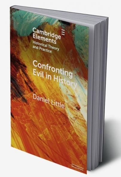 Confronting Evil in History