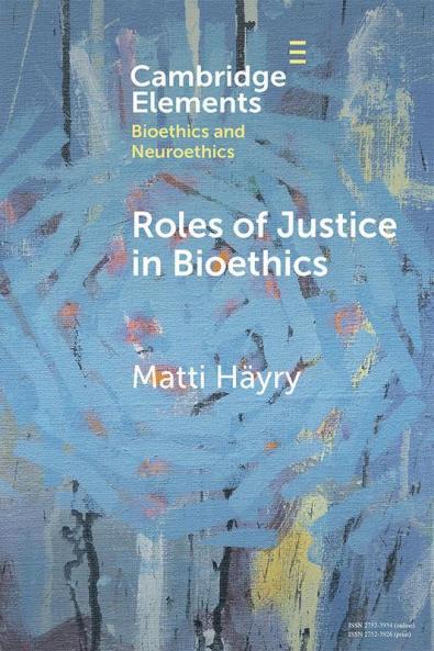 Roles of Justice in Bioethics