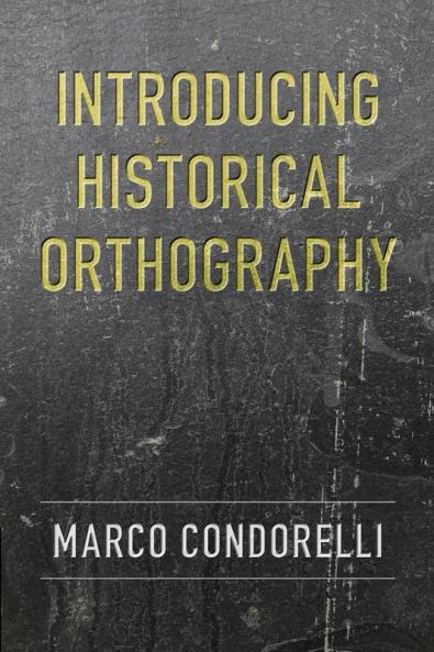 Introducing Historical Orthography