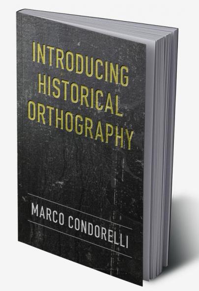 Introducing Historical Orthography