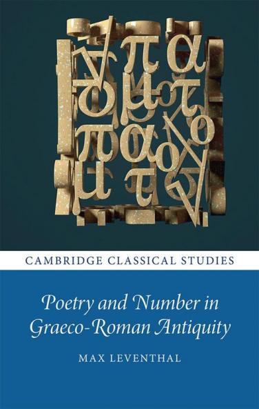 Poetry and Number in Graeco-Roman Antiquity