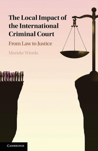 The Local Impact of the International Criminal Court