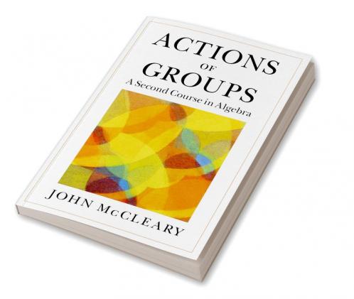 Actions of Groups