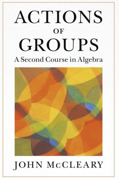 Actions of Groups