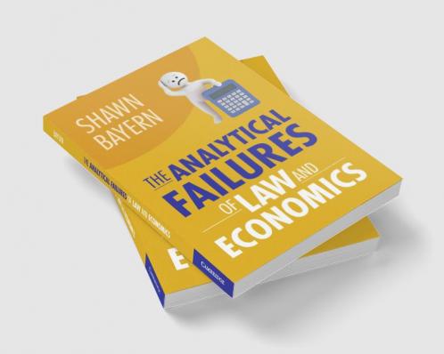 Analytical Failures of Law and Economics