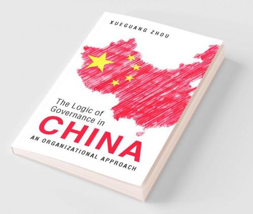 The Logic of Governance in China
