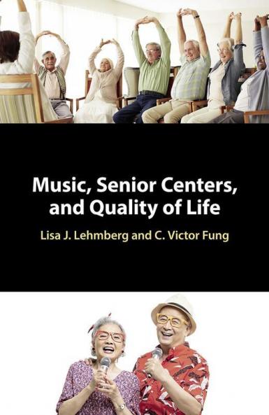 Music Senior Centers and Quality of Life