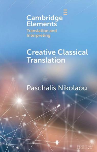 Creative Classical Translation