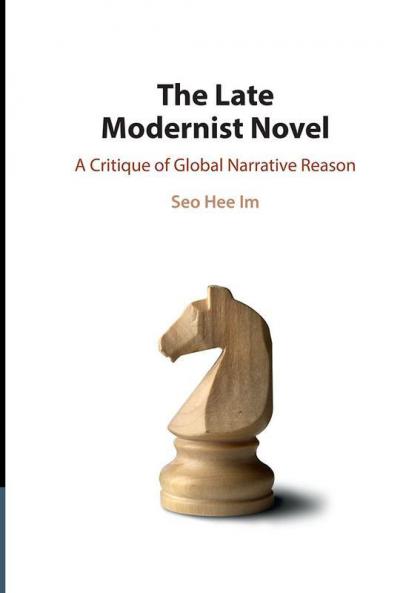 The Late Modernist Novel