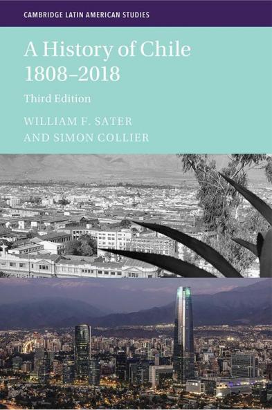 A History of Chile 1808-2018