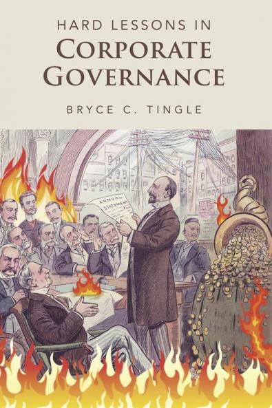 Hard Lessons in Corporate Governance