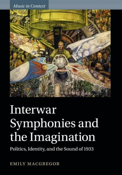 Interwar Symphonies and the Imagination