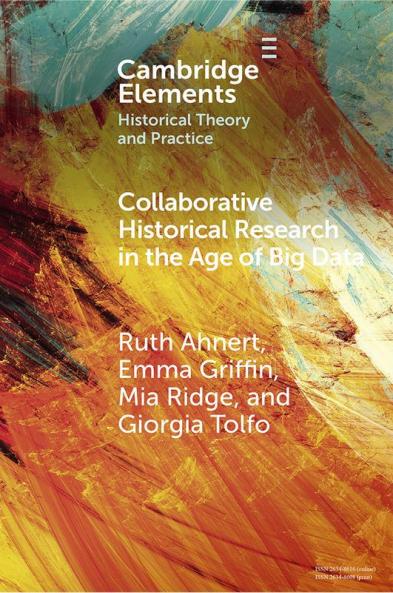 Collaborative Historical Research in the Age of Big Data