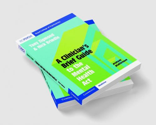A Clinician's Brief Guide to the Mental Health Act