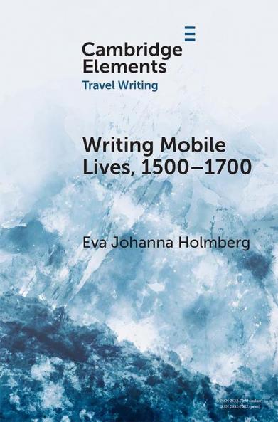 Writing Mobile Lives 1500-1700