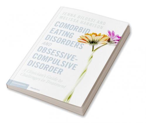 Comorbid Eating Disorders and Obsessive-Compulsive Disorder