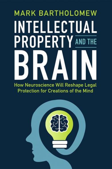 Intellectual Property and the Brain