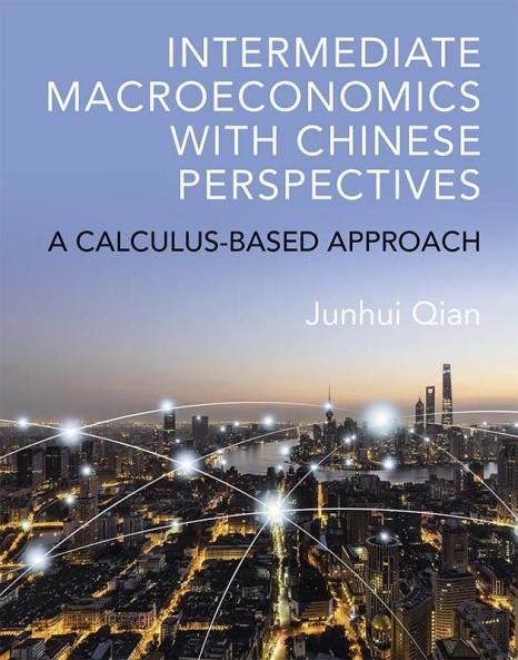 Intermediate Macroeconomics with Chinese Perspectives