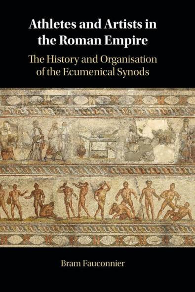 Athletes and Artists in the Roman Empire
