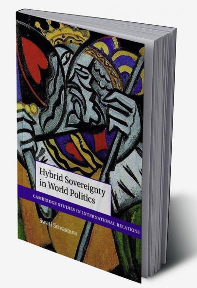 Hybrid Sovereignty in World Politics