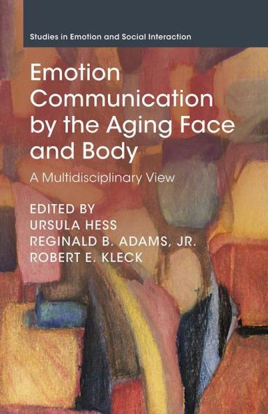 Emotion Communication by the Aging Face and Body