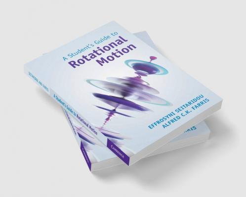 Student's Guide to Rotational Motion