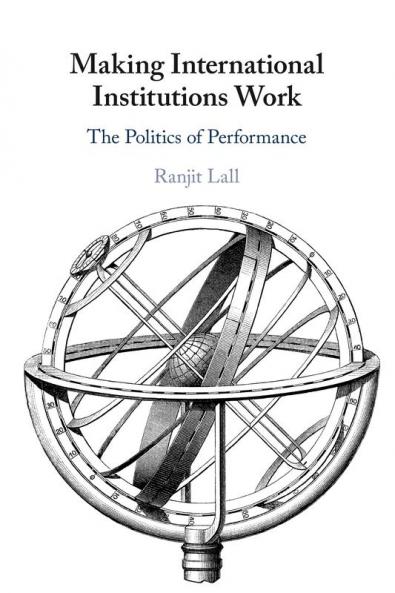 Making International Institutions Work