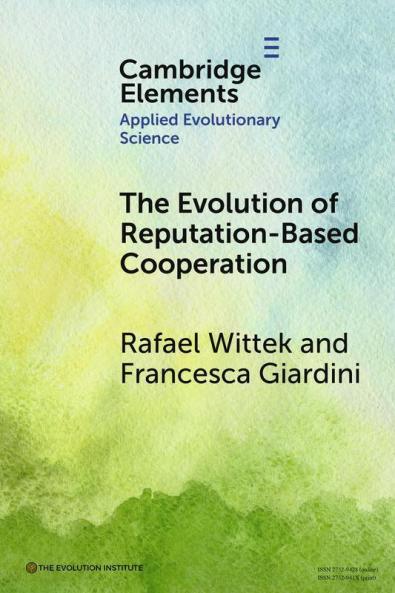 The Evolution of Reputation-Based Cooperation