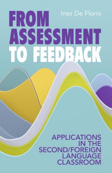 From Assessment to Feedback