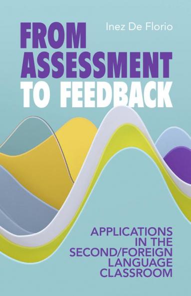 From Assessment to Feedback