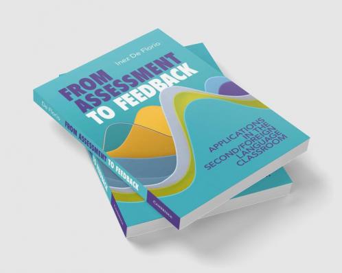 From Assessment to Feedback