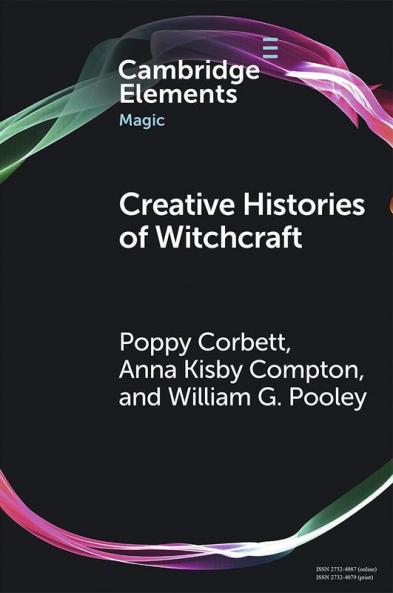 Creative Histories of Witchcraft