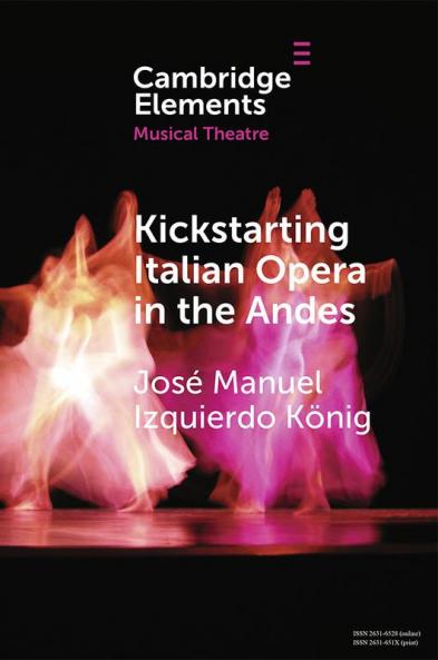 Kickstarting Italian Opera in the Andes