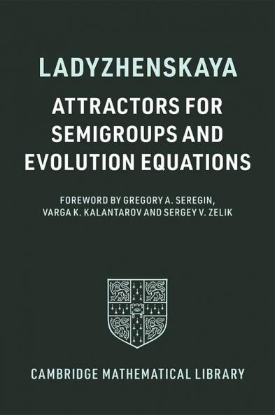 Attractors for Semigroups and Evolution Equations