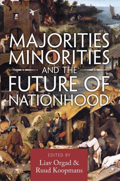 Majorities Minorities and the Future of Nationhood