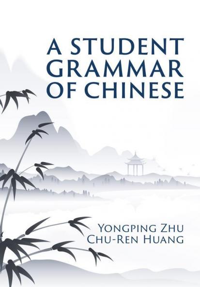 A Student Grammar of Chinese