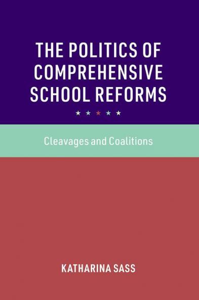 The Politics of Comprehensive School Reforms