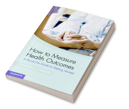 How to Measure Health Outcomes