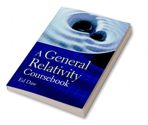A General Relativity Coursebook