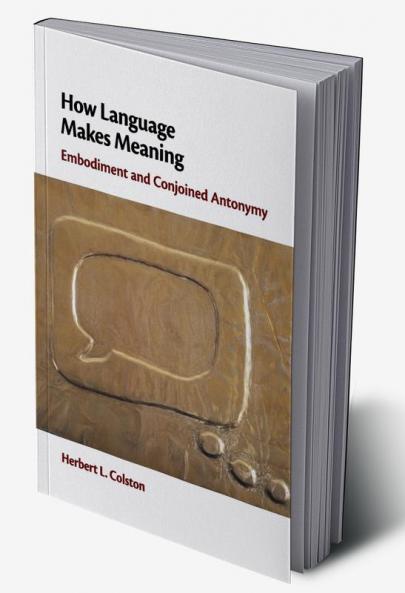 How Language Makes Meaning