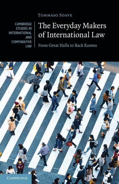 The Everyday Makers of International Law