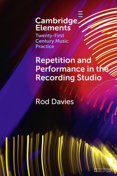 Repetition and Performance in the Recording Studio