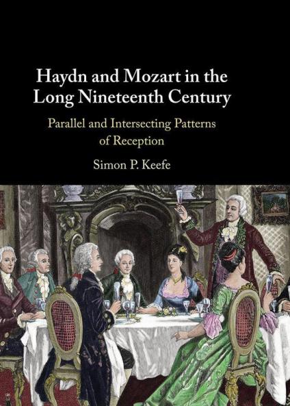 Haydn and Mozart in the Long Nineteenth Century