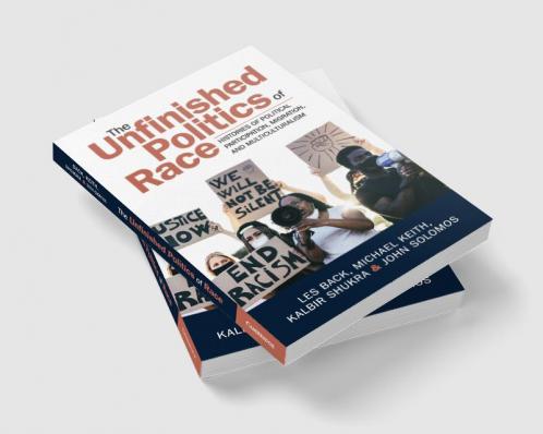 The Unfinished Politics of Race