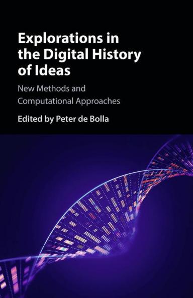 Explorations in the Digital History of Ideas