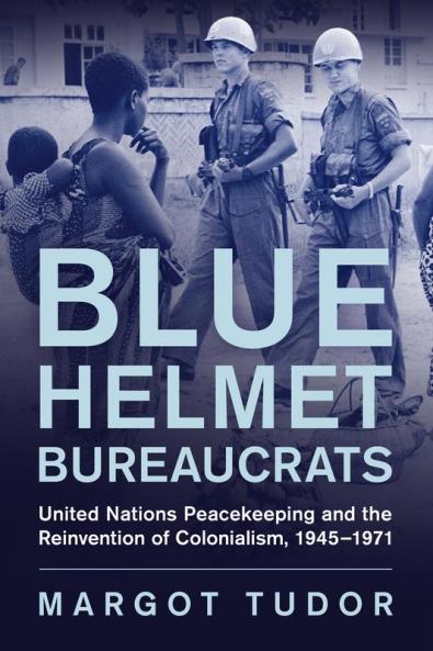 Blue Helmet Bureaucrats