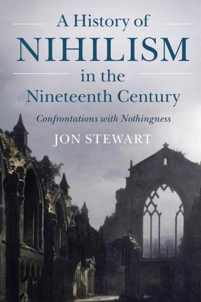 A History of Nihilism in the Nineteenth Century